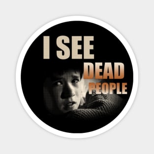 I See Dead People Magnet